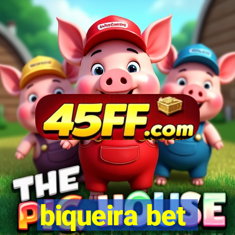 biqueira bet